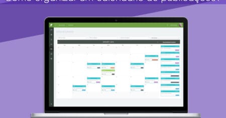 Como Organizar um Calendário de Publicações para Potencializar Seu Marketing de Conteúdo